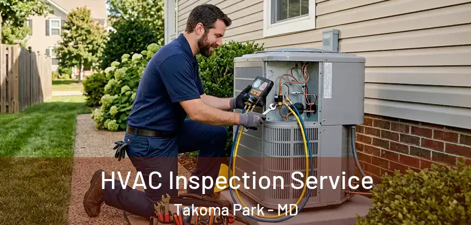 HVAC Inspection Service Takoma Park - MD